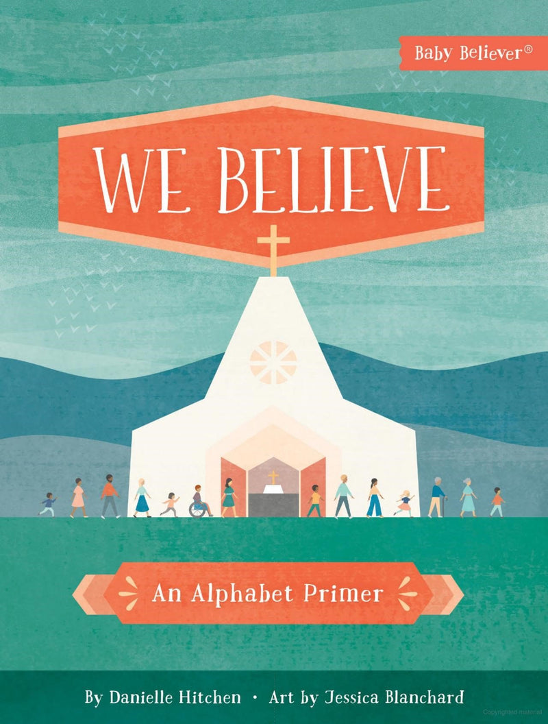 We Believe: An Alphabet Primer