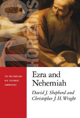 Ezra & Nehemiah (Two Horizons Old Testament Commentary)