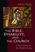 The Bible, Disability and the Church