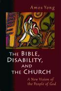 The Bible, Disability and the Church
