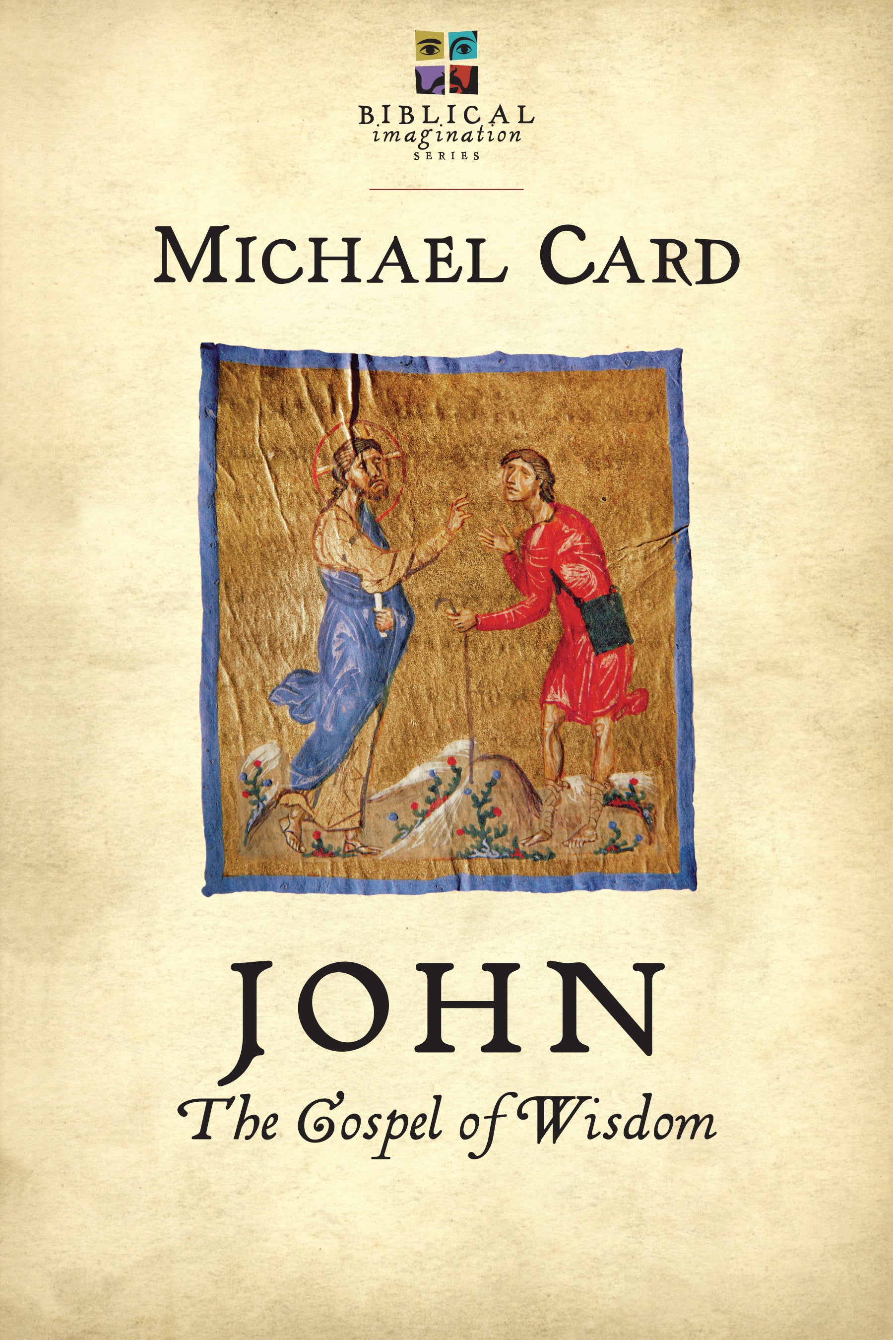 John - The Gospel of Wisdom