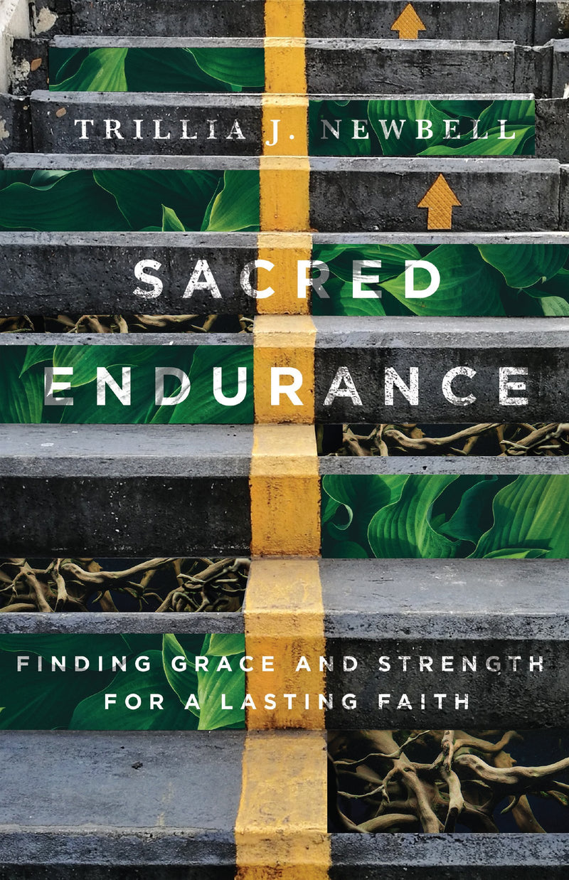 Sacred Endurance - Finding Grace and Strength for a Lasting Faith