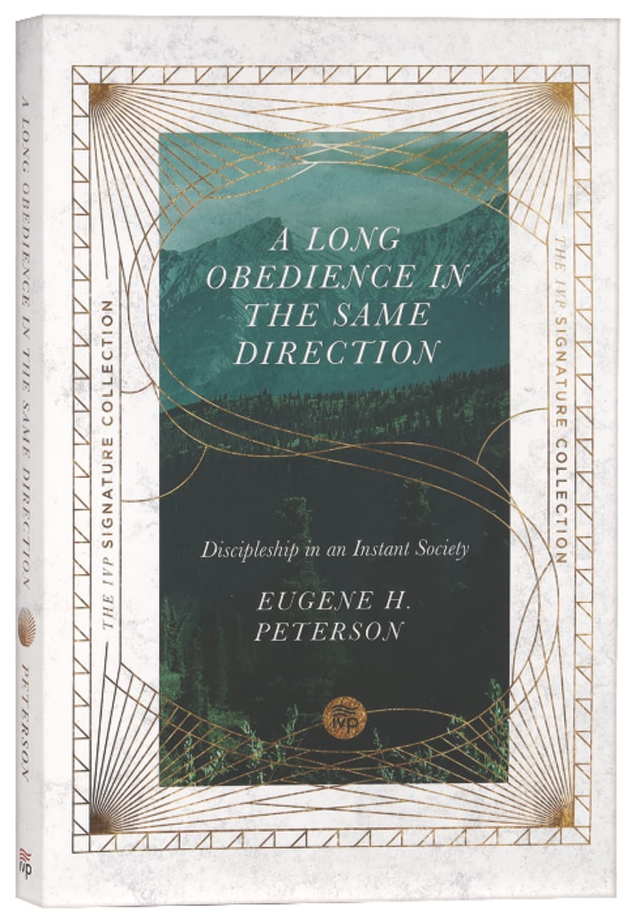 A Long Obedience in the Same Direction