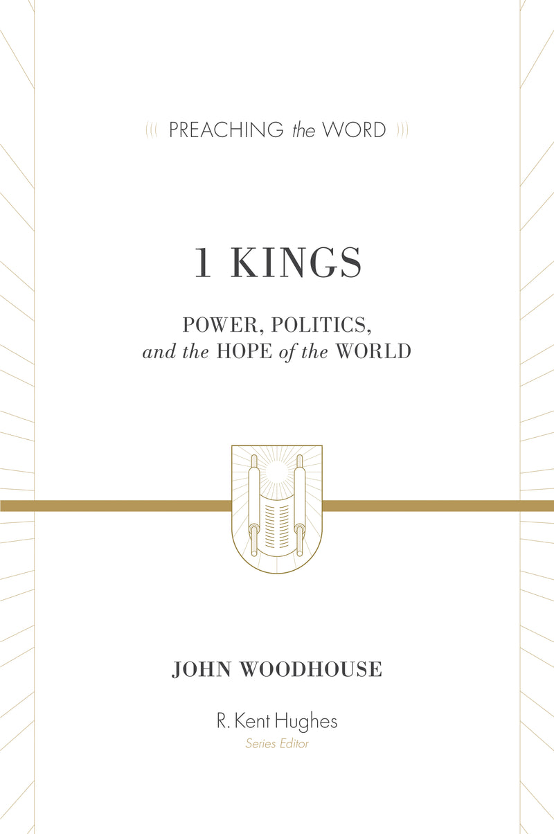 PTW 1 Kings - Power, Politics, and the Hope of the World