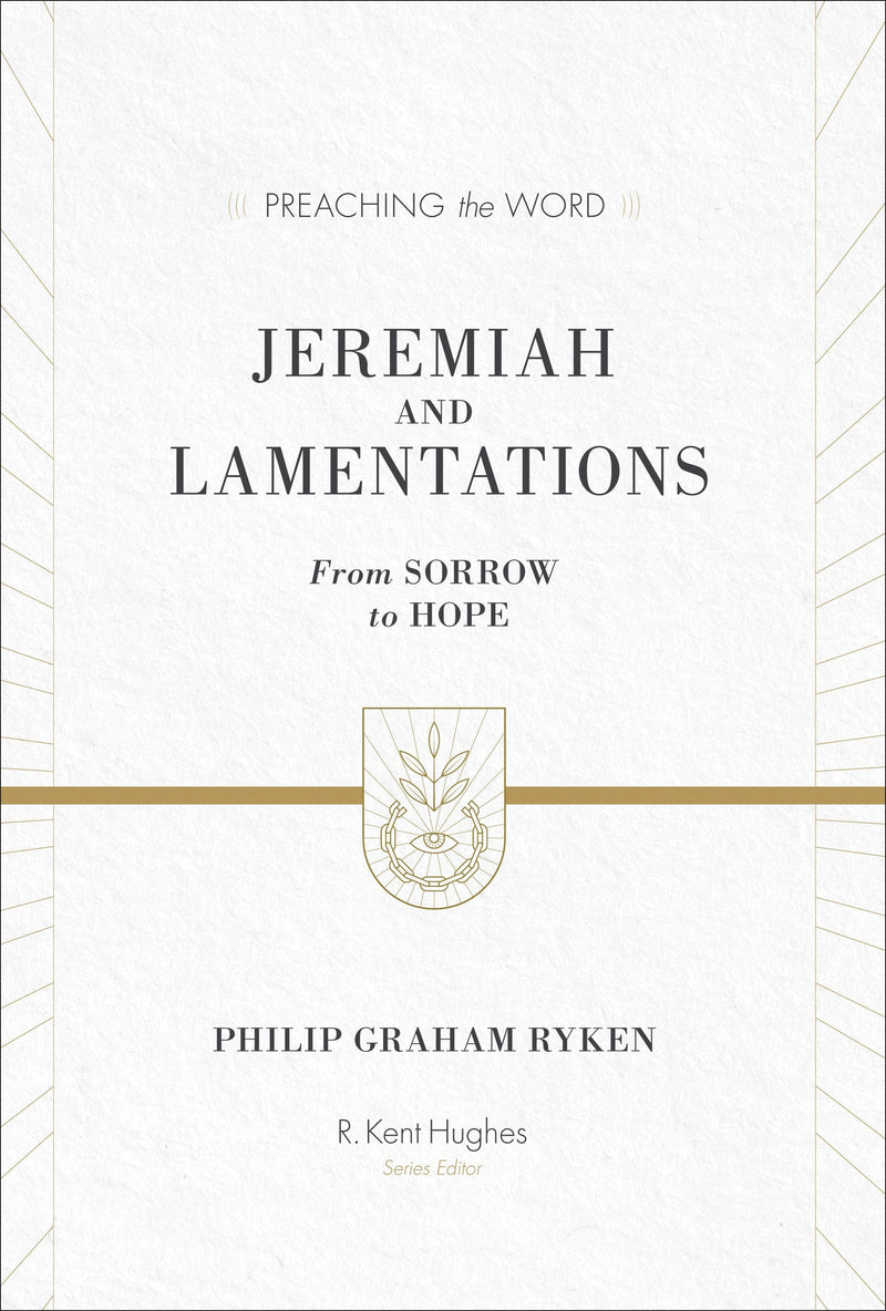 PTW: Jeremiah and Lamentations: From Sorrow to Hope