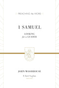 PTW 1 Samuel: Looking for a Leader