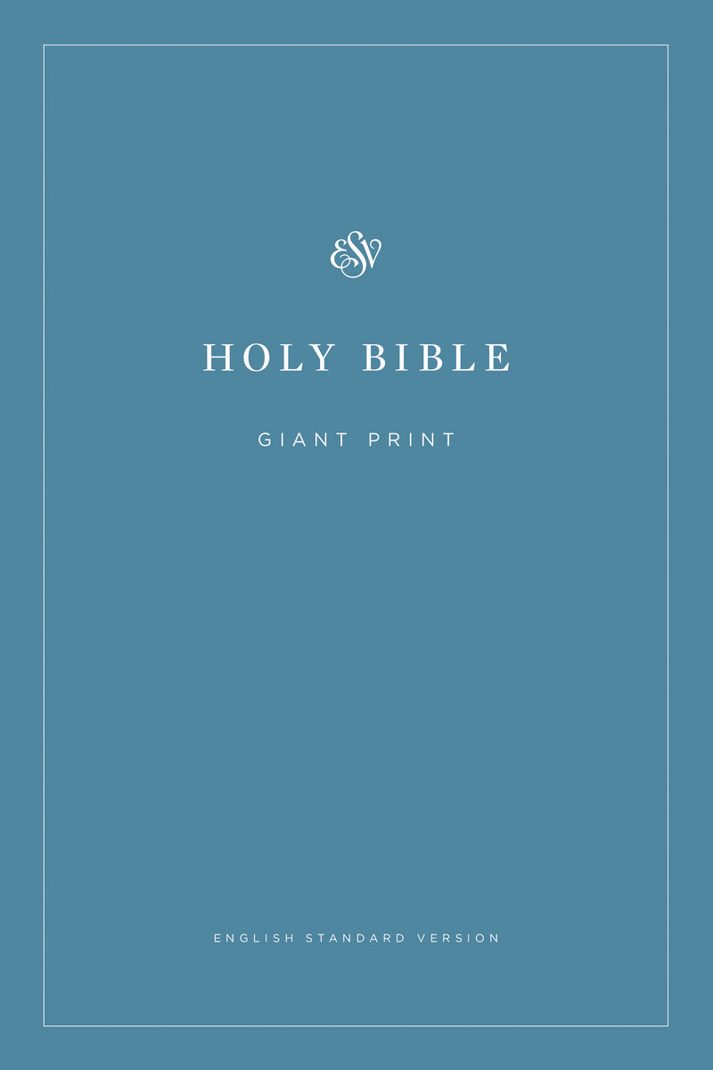 ESV Economy Bible, Giant Print