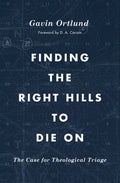 Finding the Right Hills to Die On