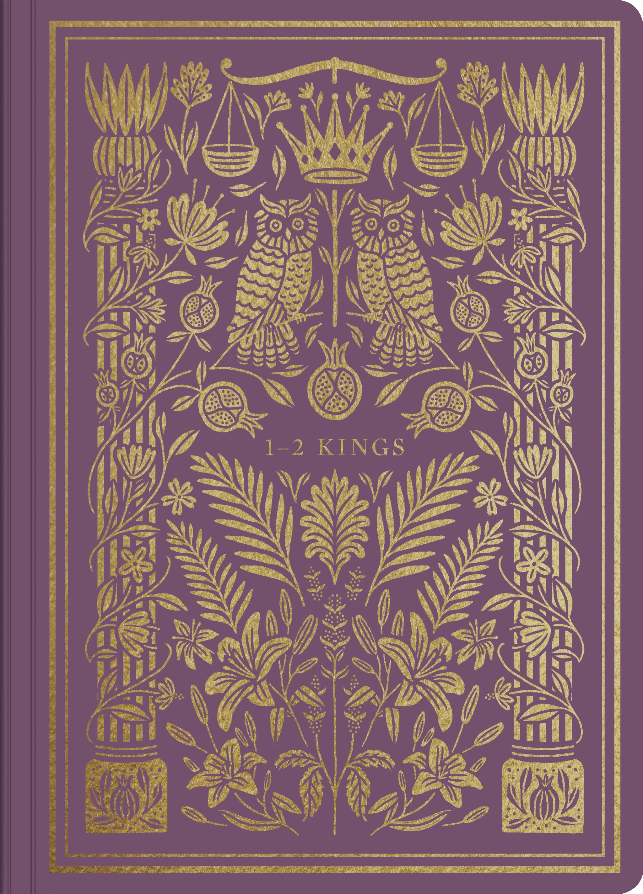 ESV Illuminated Scripture Journal: 1–2 Kings