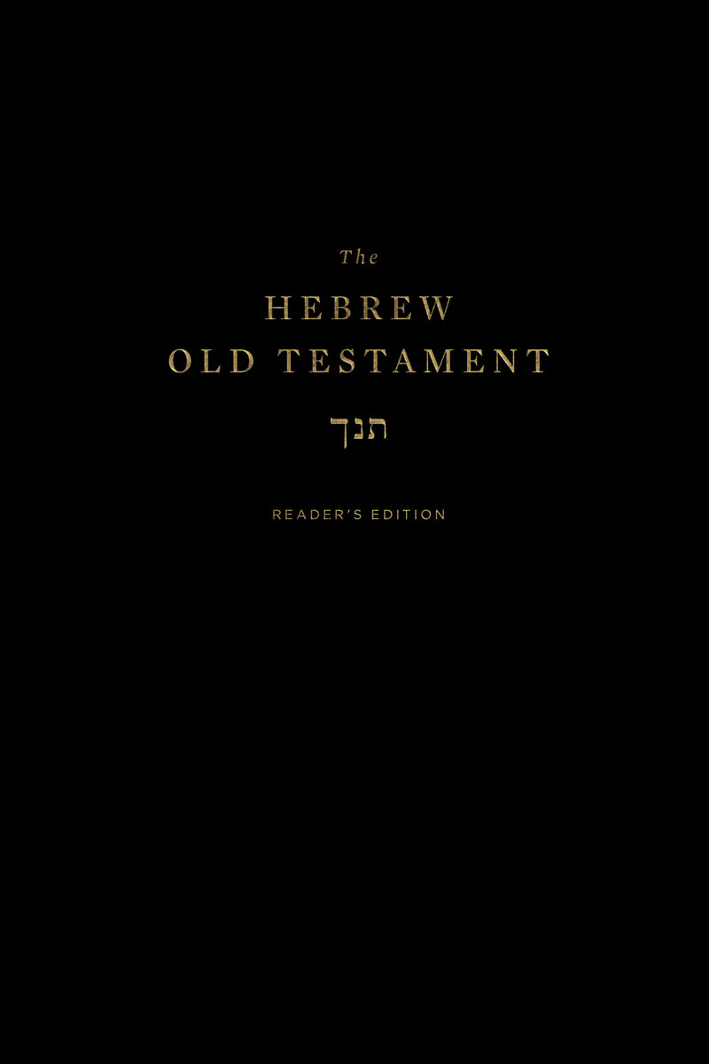 The Hebrew Old Testament, Reader&