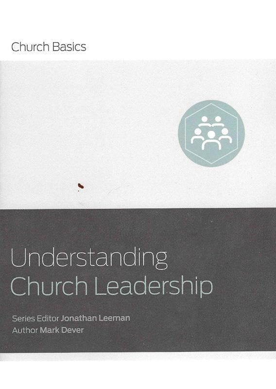 Understanding Church Leadership