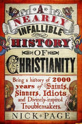 A Nearly Infallible History of Christianity