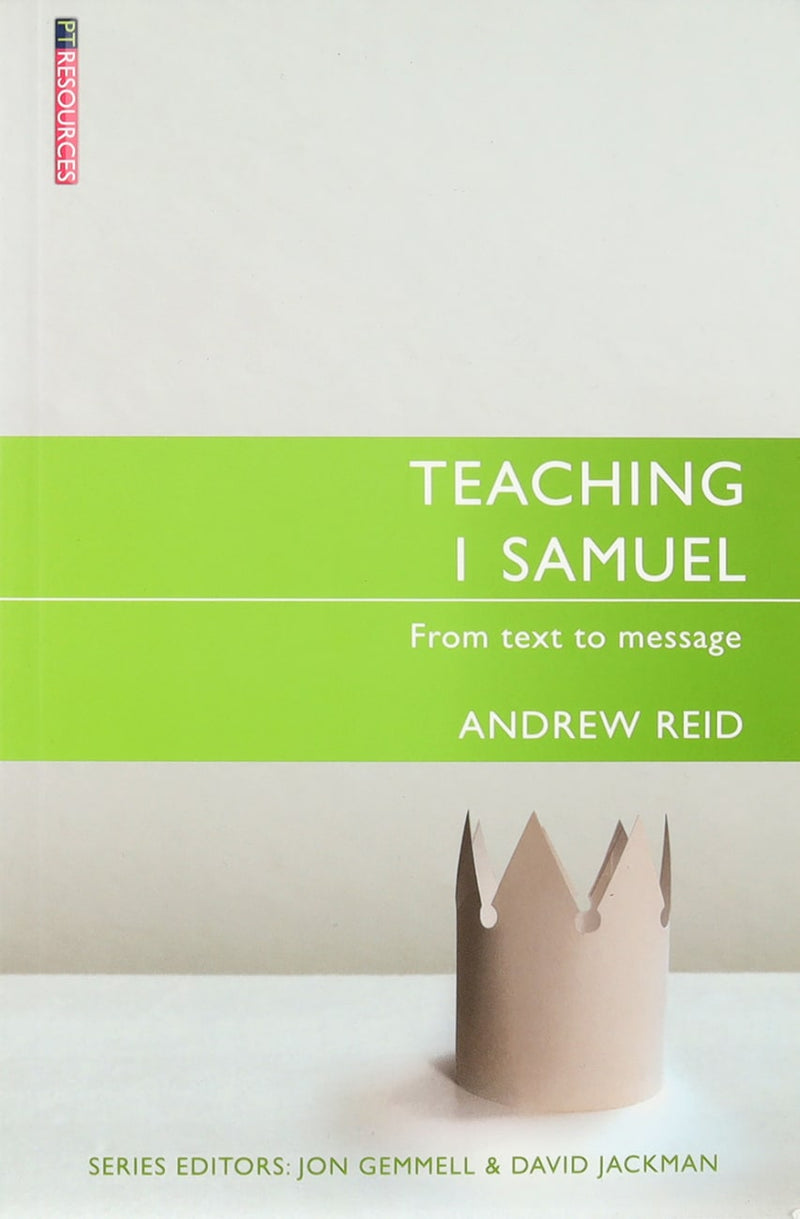 Teaching 1 Samuel: From Text to Message