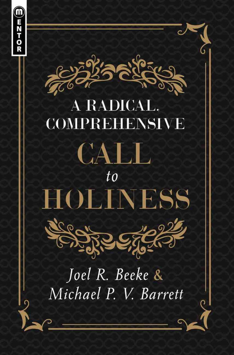 A Radical Comprehensive Call to Holiness