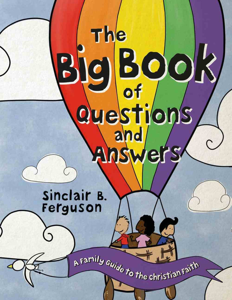 Big Book of Questions and Answers: A Family Guide to the Christian Faith (Big Books Series)