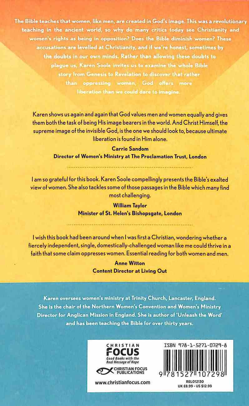 Liberated: How the Bible Exalts and Dignifies Women