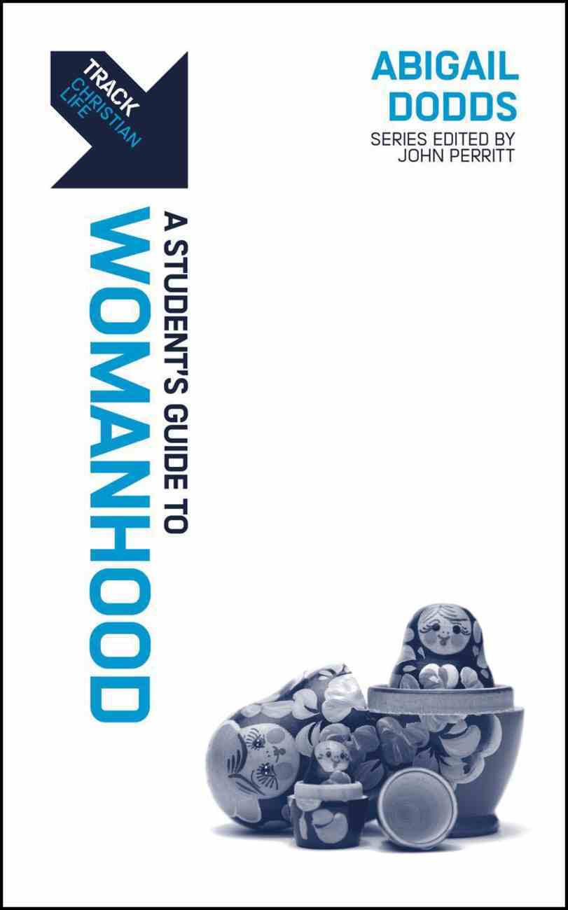 A Student's Guide to Womanhood