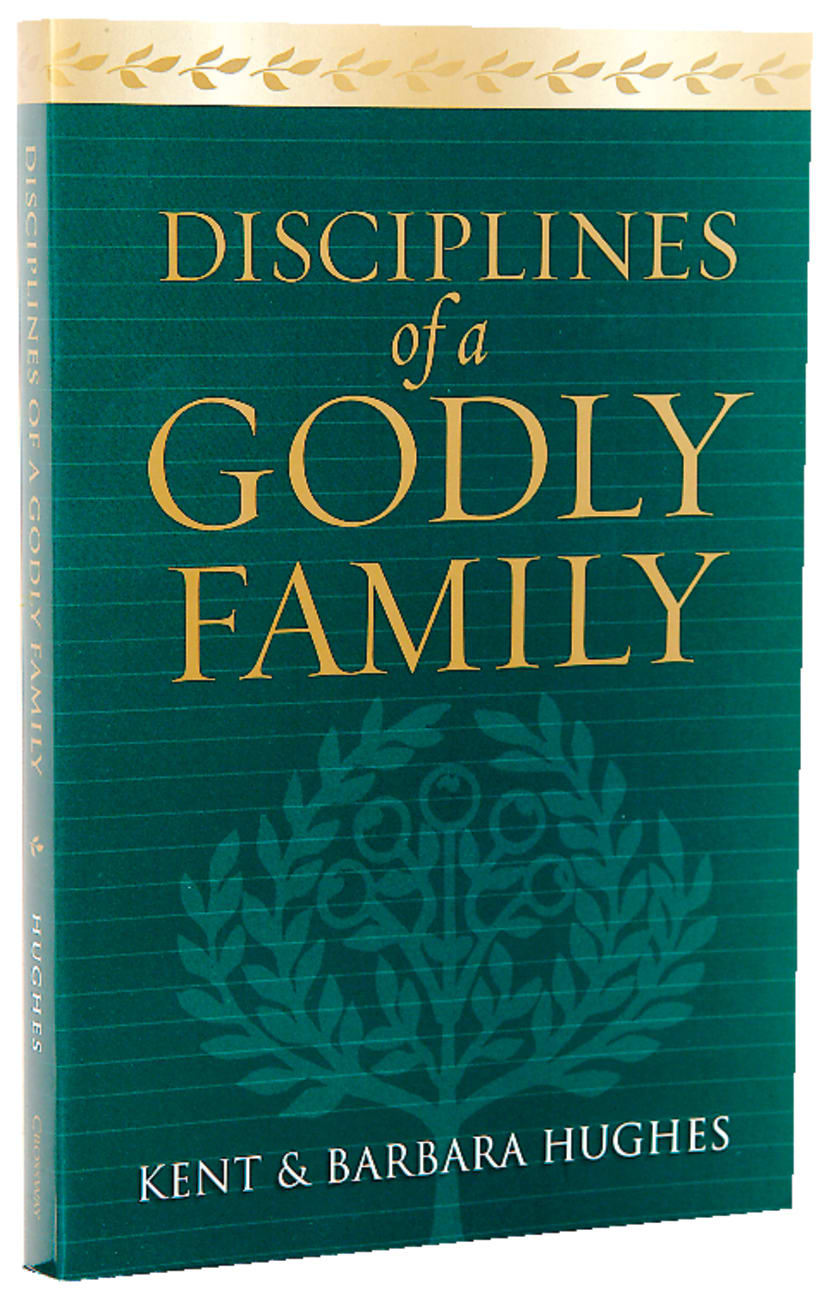 Disciplines of a Godly Family