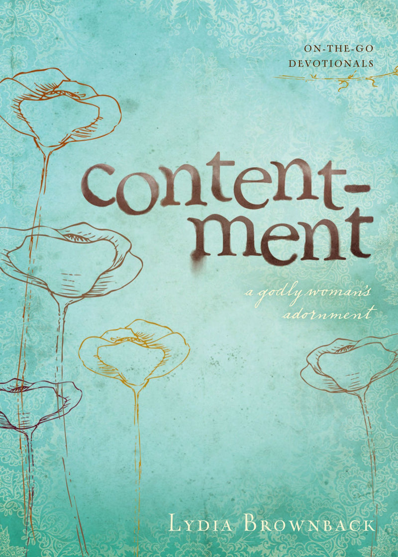 Contentment: A Godly Woman&