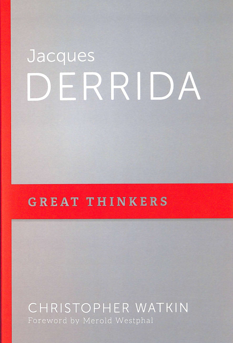 Jacques Derrida (Great Thinkers Series)