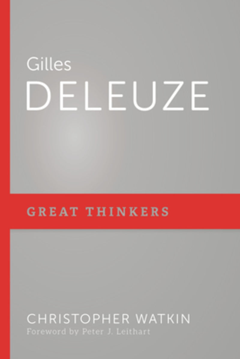 Gilles Deleuze (Great Thinkers Series)