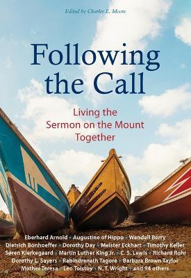 Following the Call Living the Sermon on the Mount Together