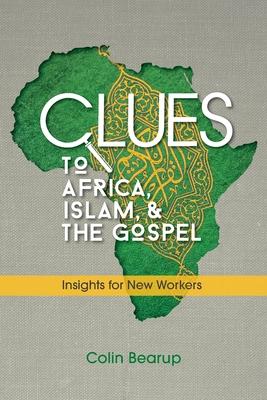 Clues to Africa, Islam and the Gospel