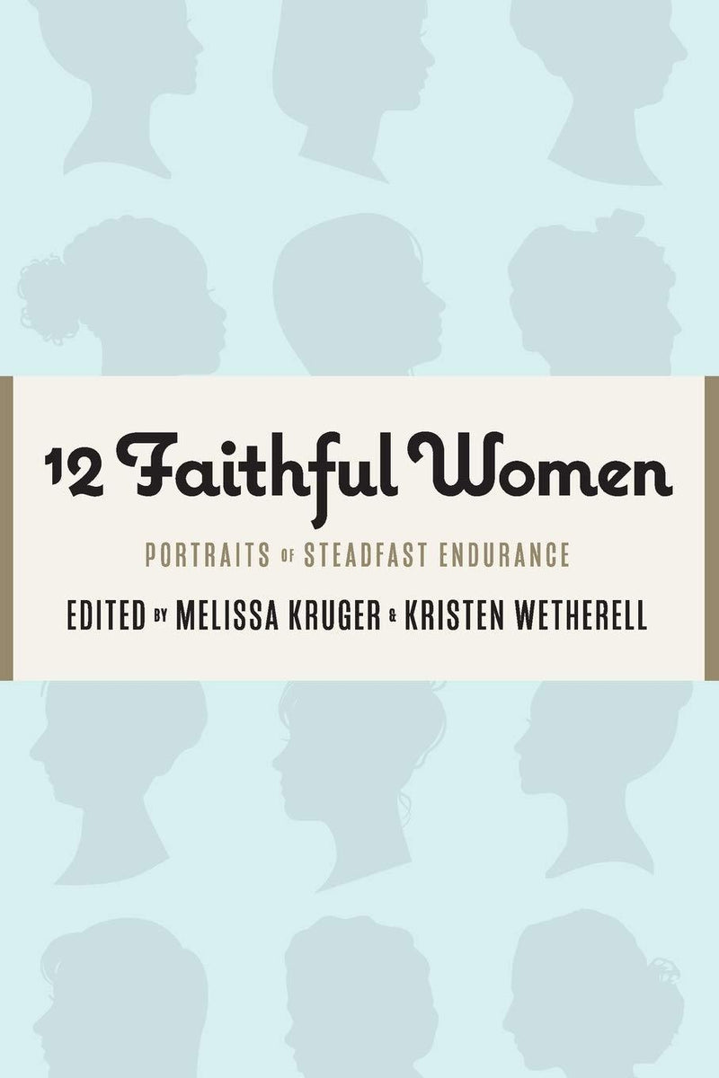 12 Faithful Women