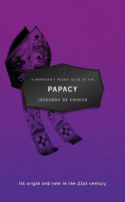 Christians's Pocket Guide to the Papacy