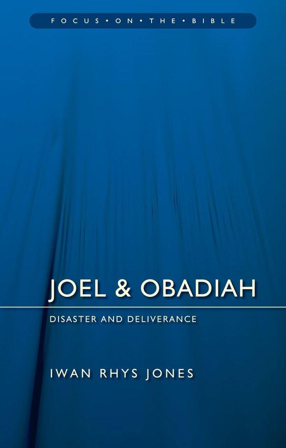 FOTB Joel & Obadiah: Disaster And Deliverance