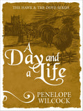 A Day and a Life (Hawk and the Dove #9)