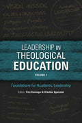 Leadership in Theological Education, Volume 1