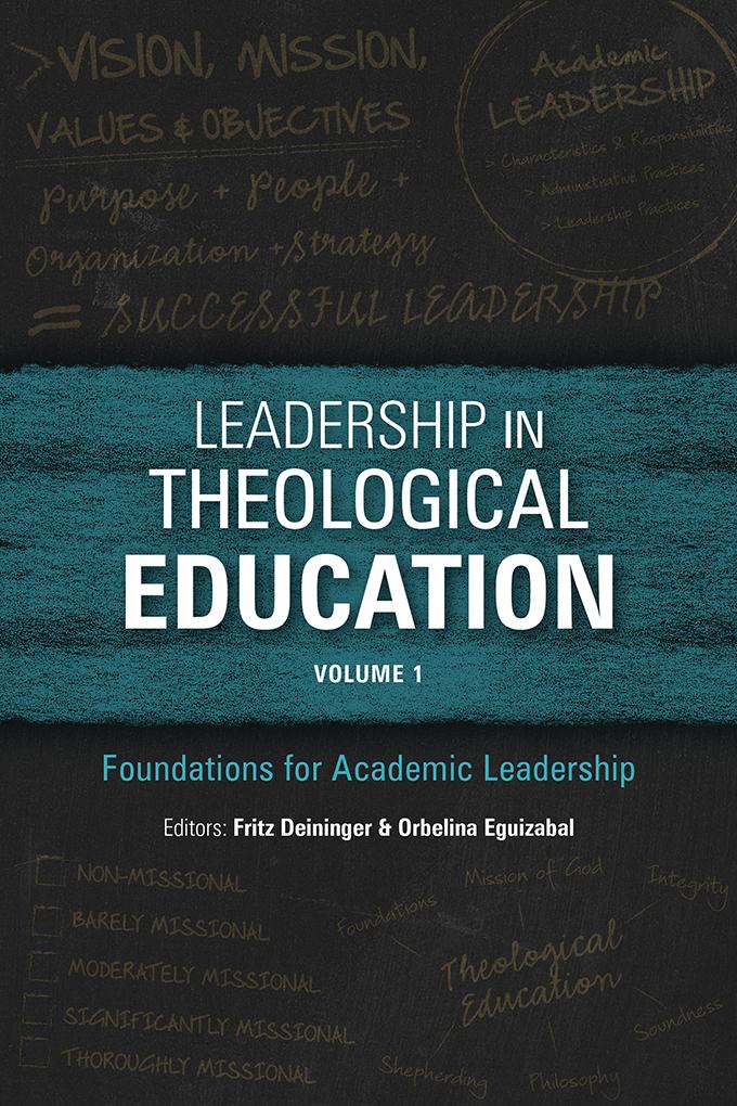 Leadership in Theological Education, Volume 1