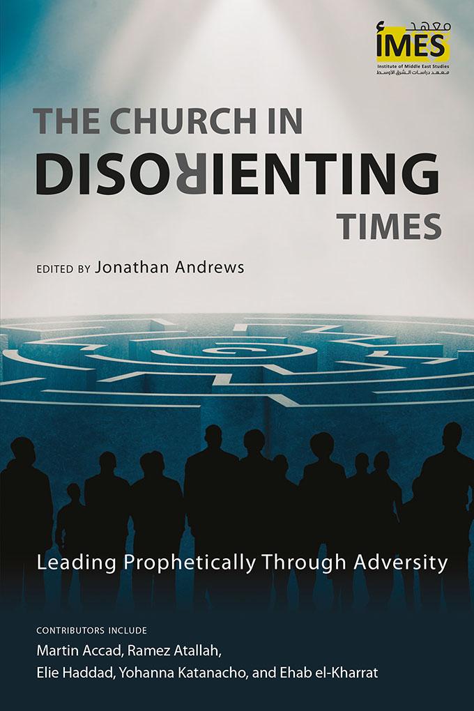 The Church in Disorienting Times