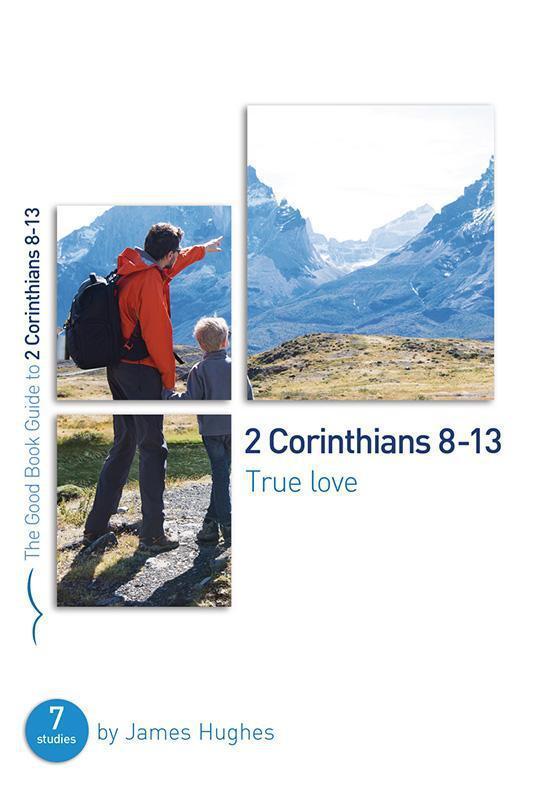 GBG 2 Corinthians 8 - 13 - True Love