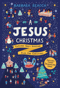 A Jesus Christmas - Explore God's Amazing Plan for Christmas