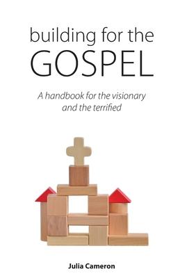 Building the Gospel