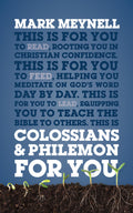 Colossians and Philemon for You
