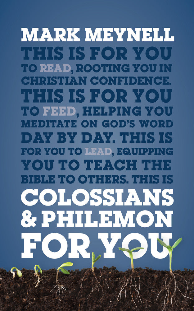 Colossians and Philemon for You