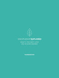 Discipleship Explored Handbook