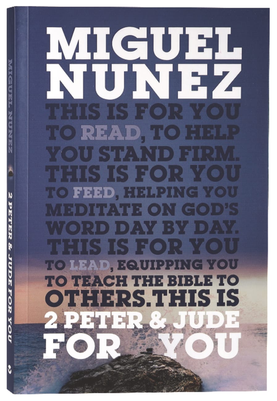 2 Peter and Jude For You