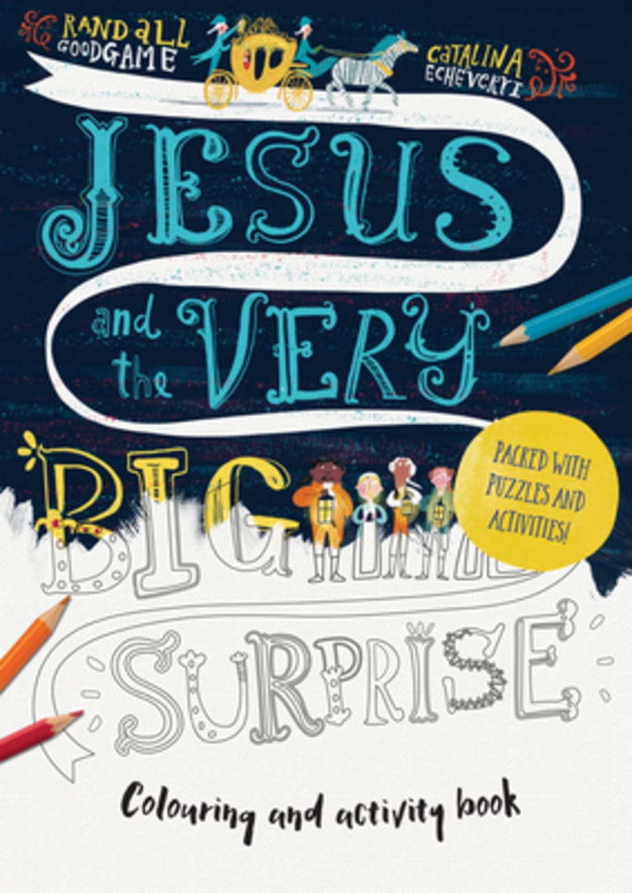 Jesus and the Very Big Surprise: Colouring and Activity Book