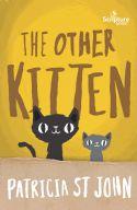 The Other Kitten (Classics For A New Generation Series)