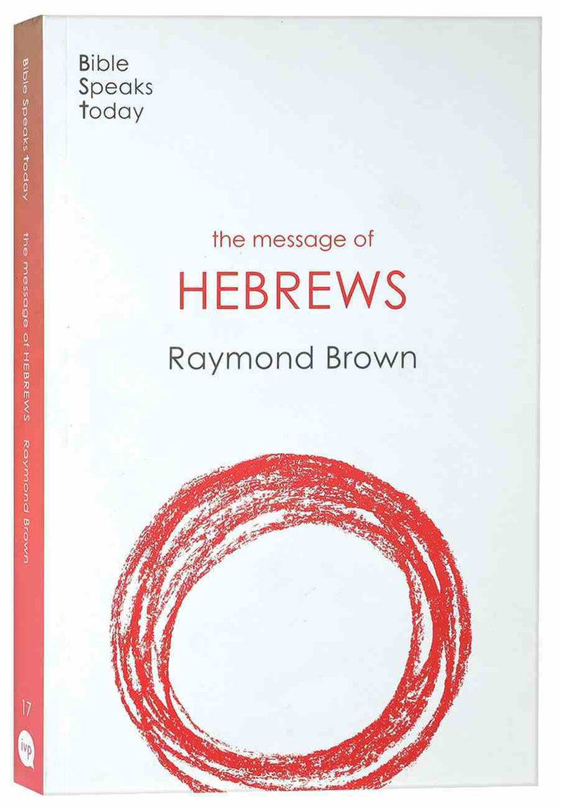 BST: The Message of Hebrews