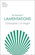 The Message of Lamentations (Bible Speaks Today)