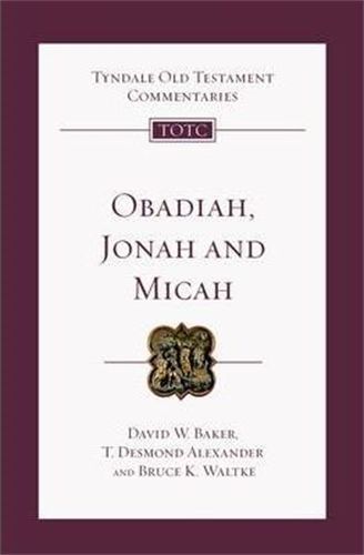 TOTC Obediah, Jonah, & Micah