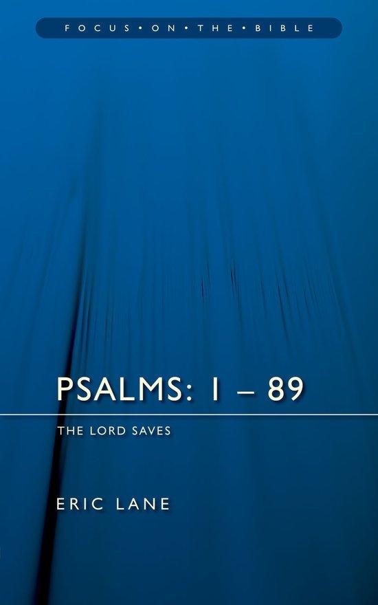 FOTB Psalms 1-89: The Lord Saves