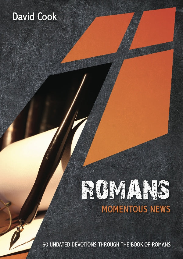 Romans Momentous News: 50 Updated Devotions Through the Book of Romans