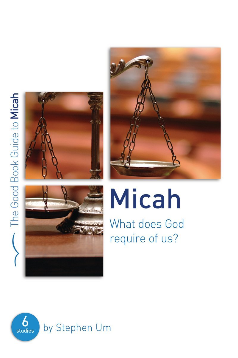 GBG Micah - What Does God Require of Us?