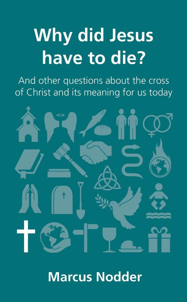 QCA Why Did Jesus Have to Die?
